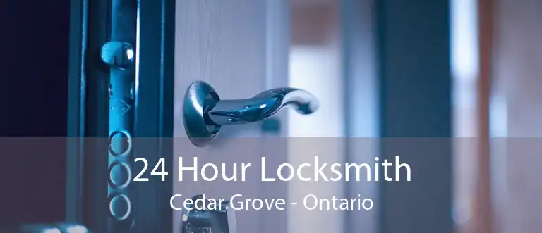 24 Hour Locksmith Cedar Grove - Ontario