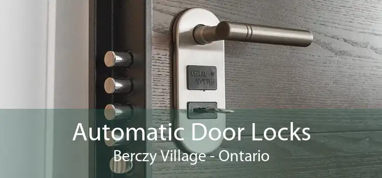 Automatic Door Locks Berczy Village - Ontario