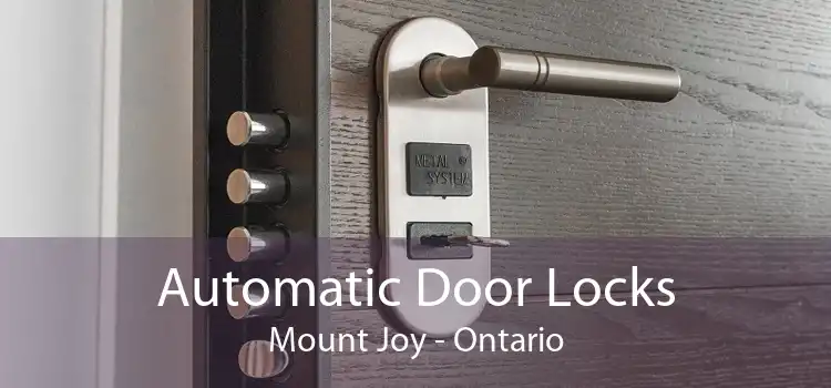 Automatic Door Locks Mount Joy - Ontario