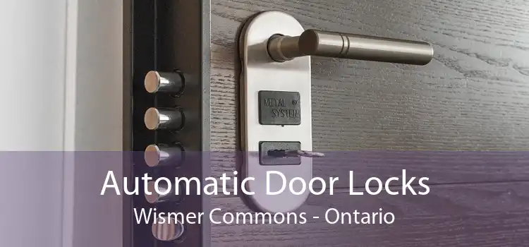Automatic Door Locks Wismer Commons - Ontario