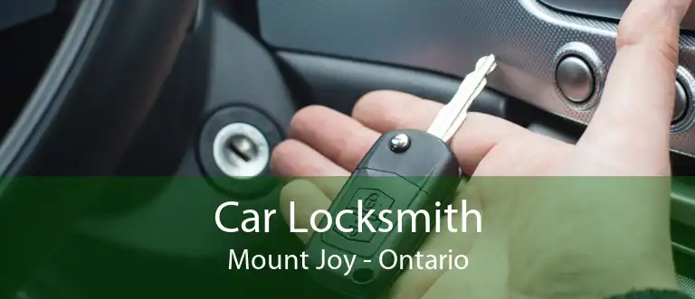 Car Locksmith Mount Joy - Ontario