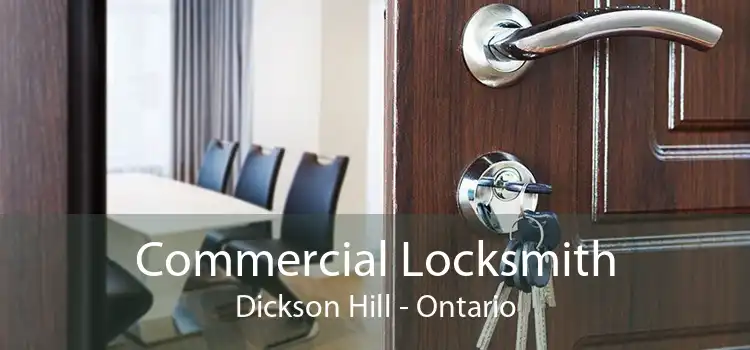 Commercial Locksmith Dickson Hill - Ontario