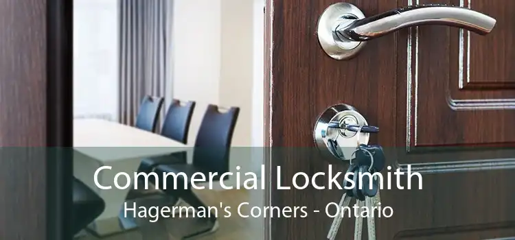 Commercial Locksmith Hagerman's Corners - Ontario