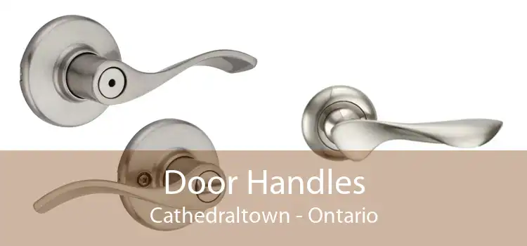Door Handles Cathedraltown - Ontario