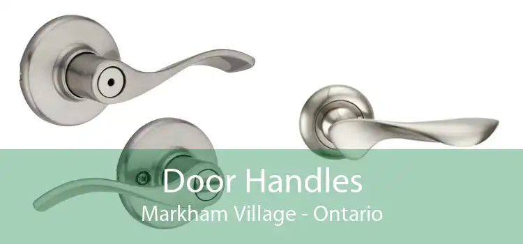Door Handles Markham Village - Ontario