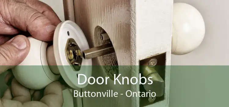 Door Knobs Buttonville - Ontario