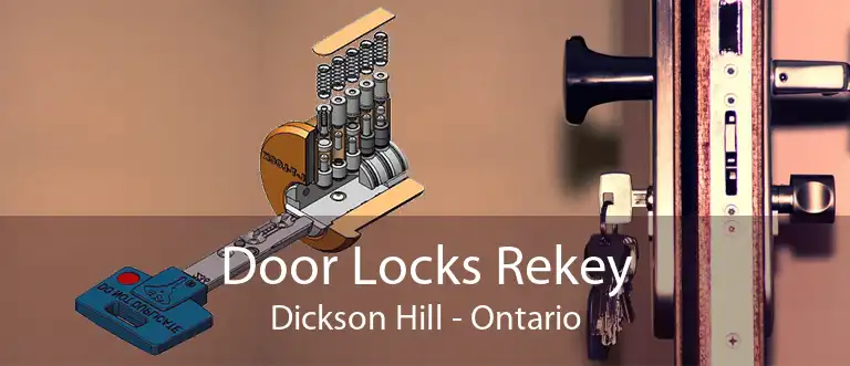 Door Locks Rekey Dickson Hill - Ontario