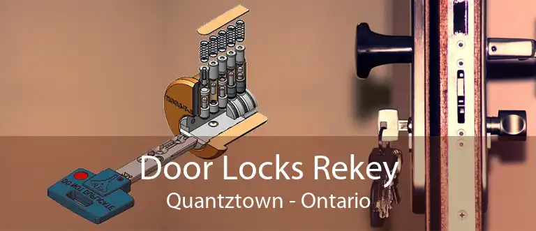 Door Locks Rekey Quantztown - Ontario