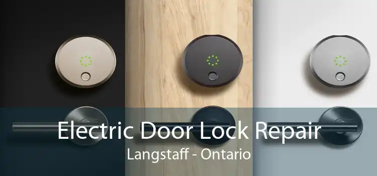 Electric Door Lock Repair Langstaff - Ontario