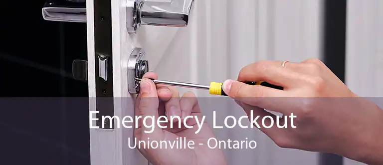 Emergency Lockout Unionville - Ontario