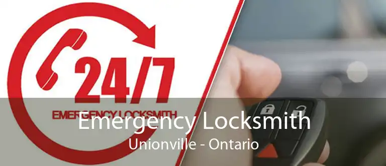 Emergency Locksmith Unionville - Ontario