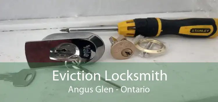 Eviction Locksmith Angus Glen - Ontario