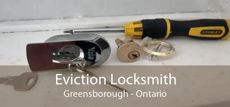 Eviction Locksmith Greensborough - Ontario