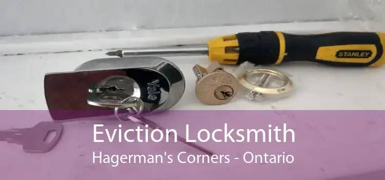 Eviction Locksmith Hagerman's Corners - Ontario