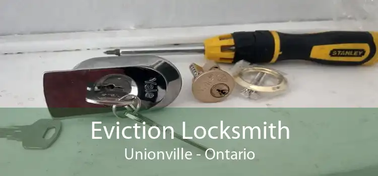 Eviction Locksmith Unionville - Ontario