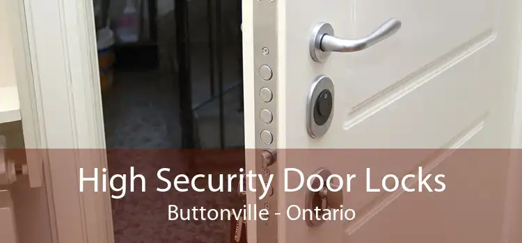 High Security Door Locks Buttonville - Ontario