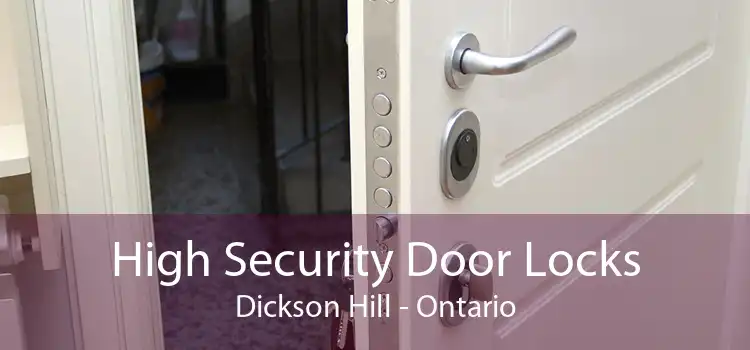 High Security Door Locks Dickson Hill - Ontario