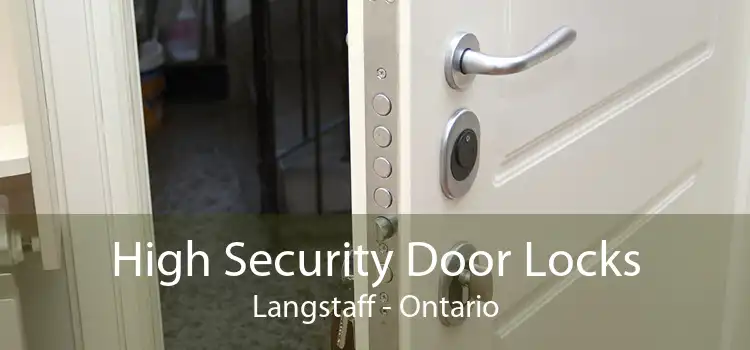 High Security Door Locks Langstaff - Ontario