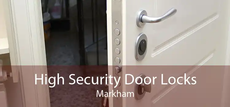 High Security Door Locks Markham