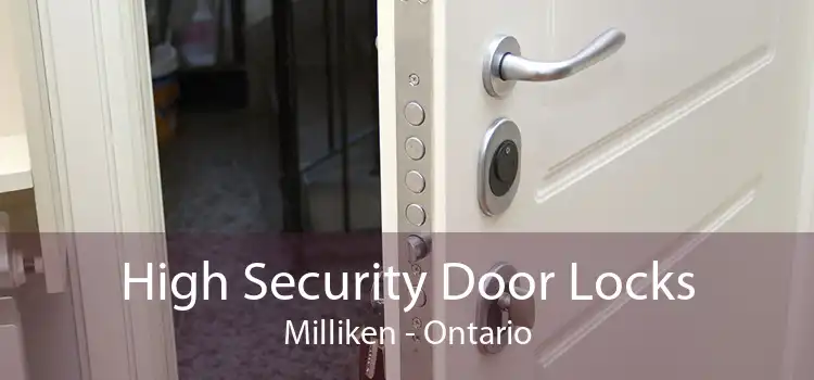 High Security Door Locks Milliken - Ontario
