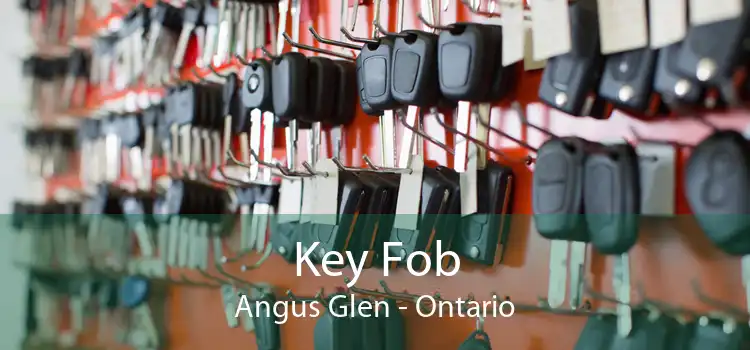 Key Fob Angus Glen - Ontario