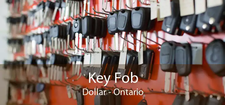 Key Fob Dollar - Ontario
