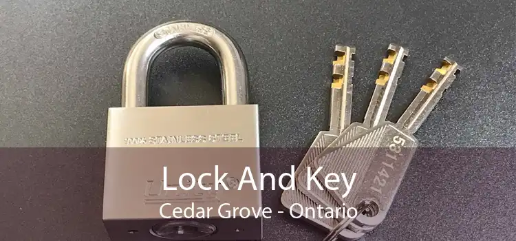 Lock And Key Cedar Grove - Ontario