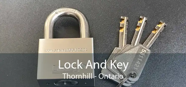 Lock And Key Thornhill - Ontario