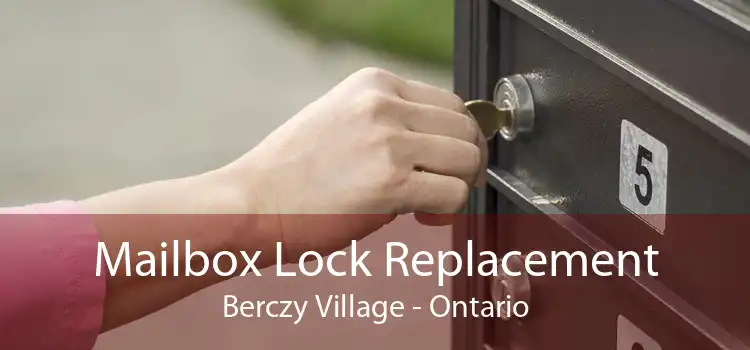 Mailbox Lock Replacement Berczy Village - Ontario