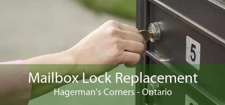 Mailbox Lock Replacement Hagerman's Corners - Ontario