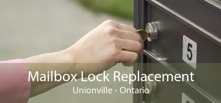 Mailbox Lock Replacement Unionville - Ontario
