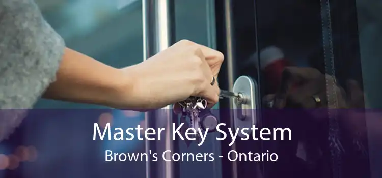 Master Key System Brown's Corners - Ontario