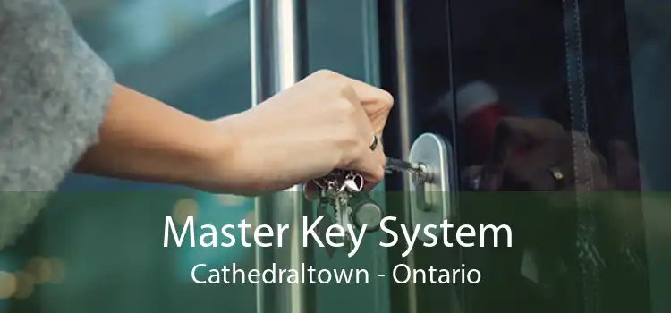 Master Key System Cathedraltown - Ontario