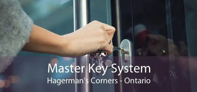 Master Key System Hagerman's Corners - Ontario