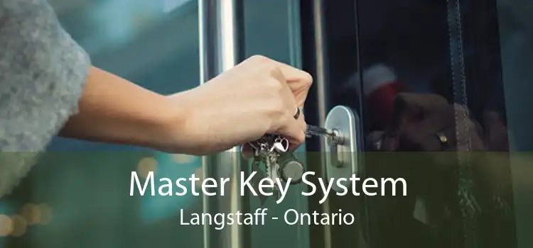 Master Key System Langstaff - Ontario
