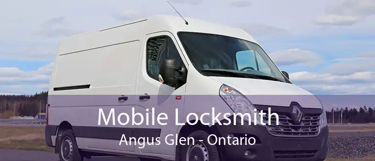 Mobile Locksmith Angus Glen - Ontario