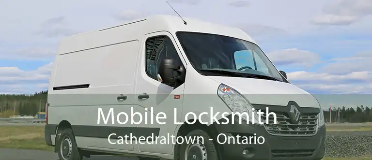 Mobile Locksmith Cathedraltown - Ontario