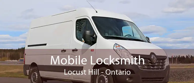 Mobile Locksmith Locust Hill - Ontario