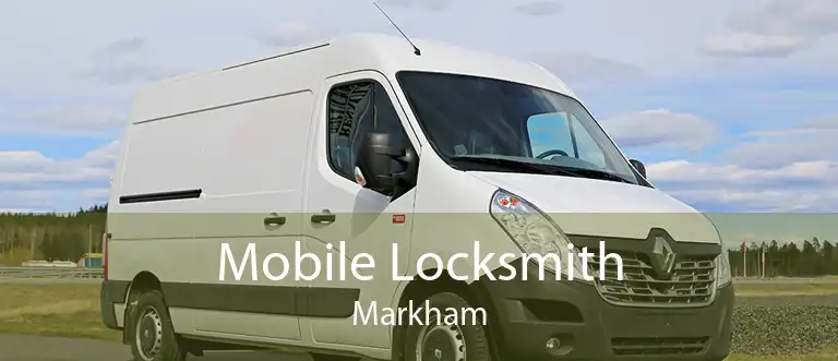Mobile Locksmith Markham