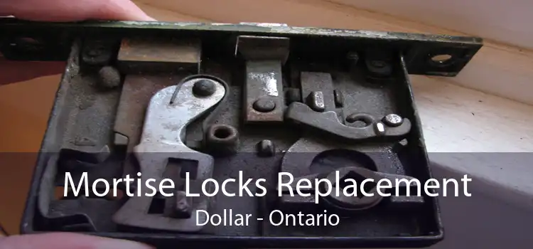 Mortise Locks Replacement Dollar - Ontario