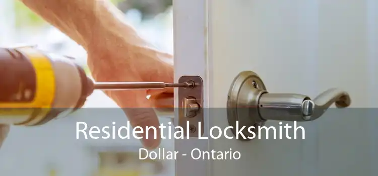 Residential Locksmith Dollar - Ontario
