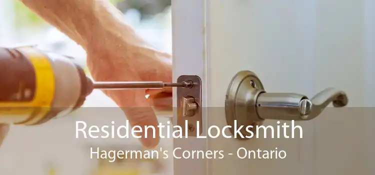 Residential Locksmith Hagerman's Corners - Ontario