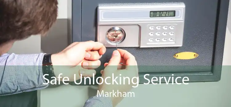 Safe Unlocking Service Markham