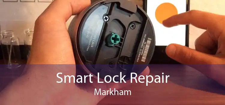 Smart Lock Repair Markham