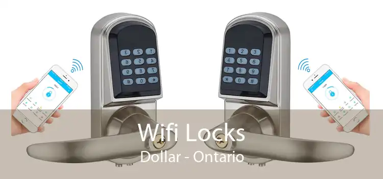 Wifi Locks Dollar - Ontario