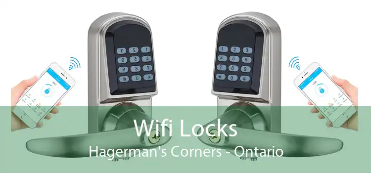 Wifi Locks Hagerman's Corners - Ontario