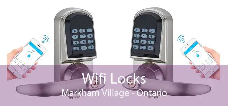 Wifi Locks Markham Village - Ontario